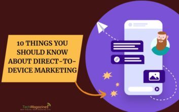 10 Things You Should Know About Direct-to-Device Marketing