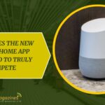 6 Features the New Google Home App Must Add to Truly Compete