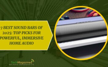 7 Best Sound Bars of 2025: Top Picks for Powerful, Immersive Home Audio