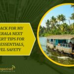 Help Me Pack for My Trip to Kerala Next Week