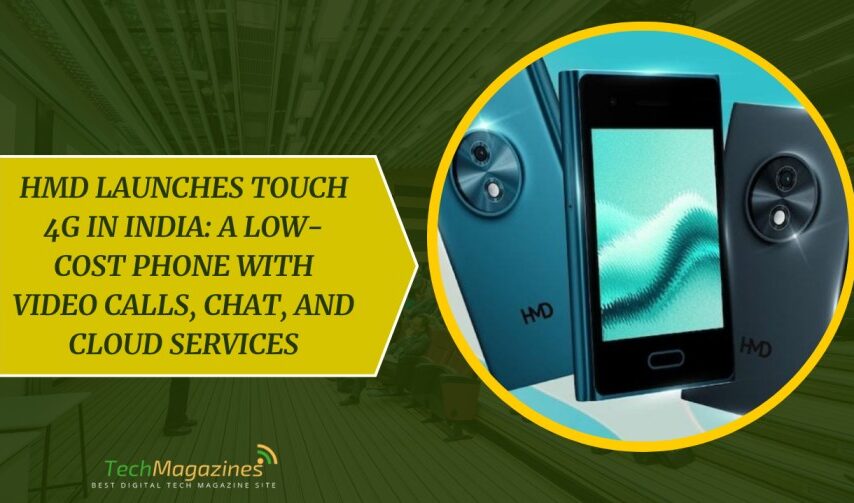 HMD Launches Touch 4G in India