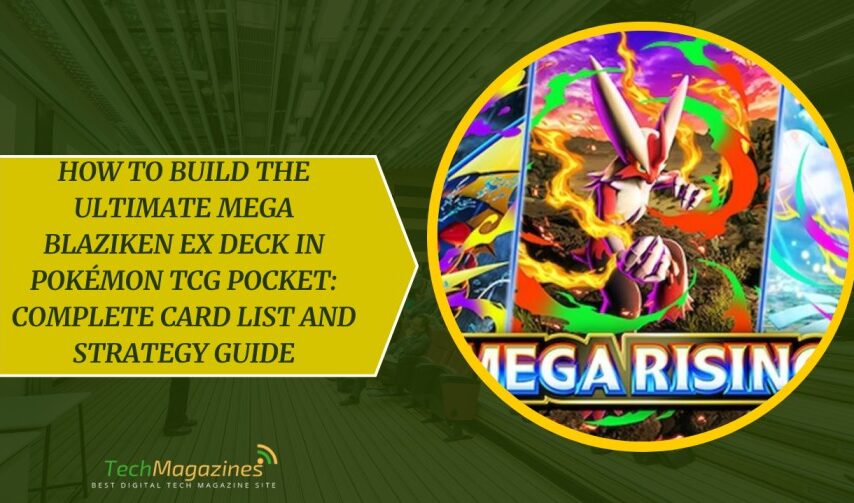 How to Build the Ultimate Mega Blaziken EX Deck in Pokémon TCG Pocket