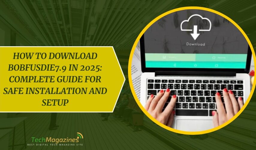 How to Download Bobfusdie7.9 in 2025