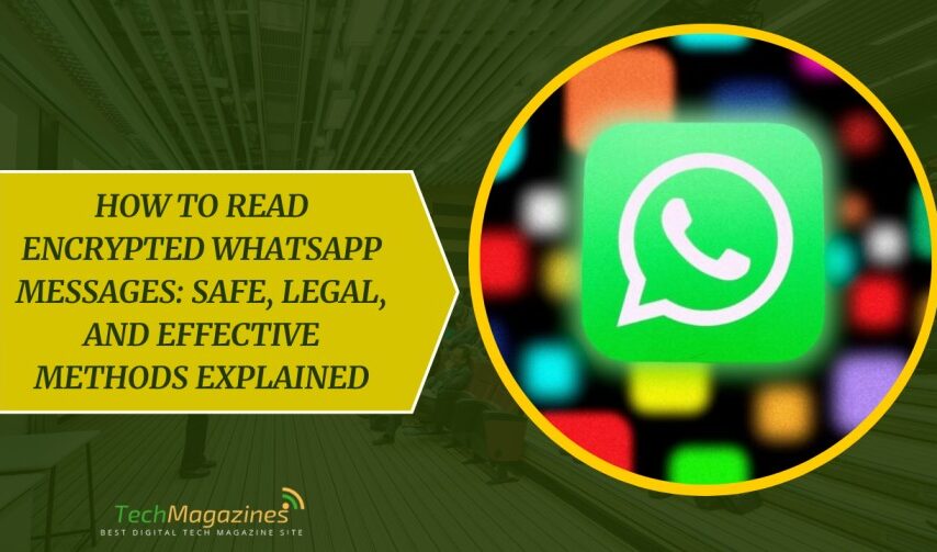How to Read Encrypted WhatsApp Messages