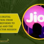 India’s Digital Revolution: From Telecom Reforms to Jio, UPI, 5G and the Semiconductor Mission
