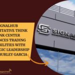 SignalHub Quantitative Think Tank Center Enhances Trading Capabilities with Strategic Leadership from Burley Garcia