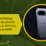 Top Smartphone Launches in August 2025: Pixel 10, Vivo V60, Redmi 15 & More