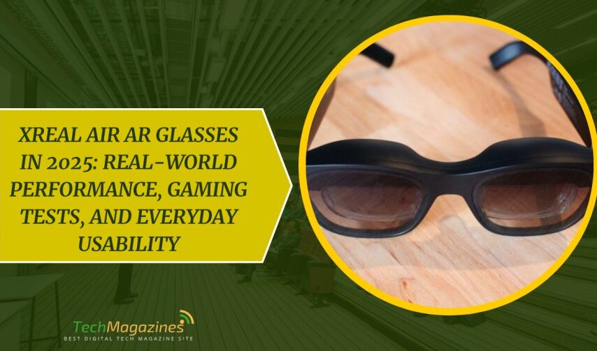 XREAL Air AR Glasses in 2025: Real-World Performance, Gaming Tests, and Everyday Usability