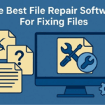 Best File Repair Tools
